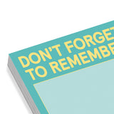 Don’t Forget to Remember Sticky Note