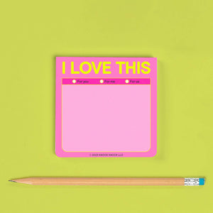 I Love This Sticky Note