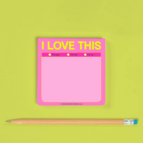 I Love This Sticky Note